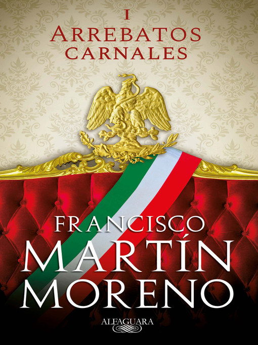 Title details for Arrebatos carnales by Francisco Martín Moreno - Wait list